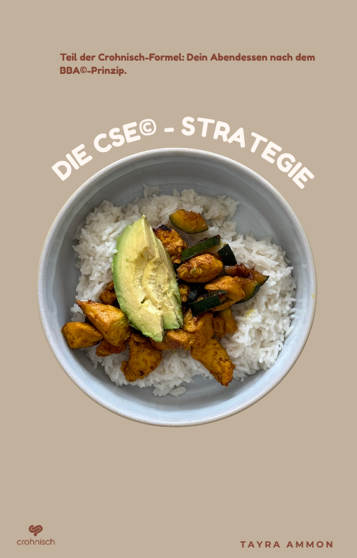 CSE©-Strategie – Crohnisch Schub Ernährung